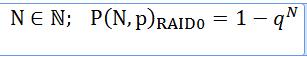 вероятность выхода из строя RAID0